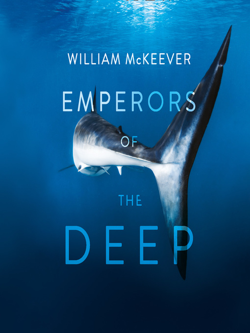 Title details for Emperors of the Deep by William McKeever - Available